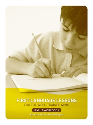cover image of First Language Lessons for the Well-Trained Mind